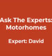 Ask the Experts - Motorhome